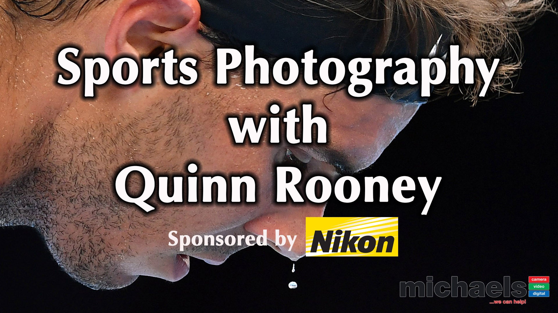 Sports Photography Tips with Press Photographer Seminar with  Quinn Rooney of Getty Images @ michaels